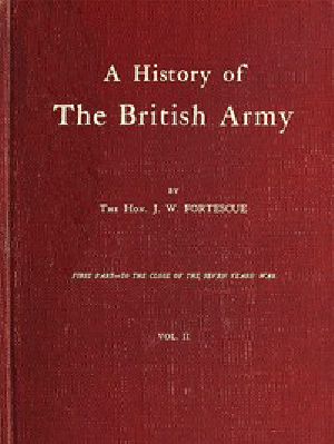 [Gutenberg 56609] • A History of the British Army, Vol. 2 / First Part—to the Close of the Seven Years' War